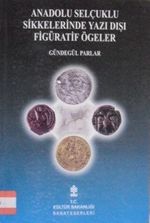 Anadolu Selçuklu Sikkelerinde Yazı Dışı Figüratif Ögeler / 41-B-13