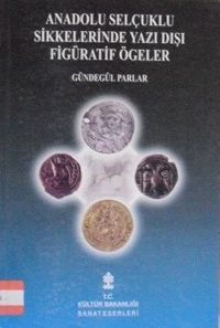 Anadolu Selçuklu Sikkelerinde Yazı Dışı Figüratif Ögeler / 41-B-13