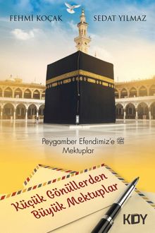 Küçük Gönüllerden Büyük Mektuplar