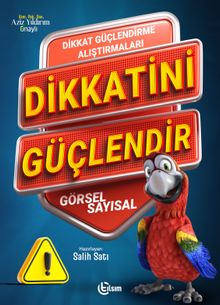 Dikkatini Güçlendir 