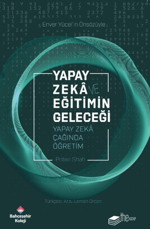 Yapay Zeka ve Eğitimin Geleceği & Yapay Zeka Çağında Öğretim