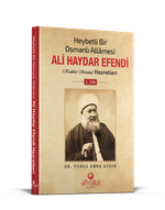 Heybetli Bir Osmanlı Allamesi Ali Haydar Efendi Hz. 1. Cilt (Ciltli)