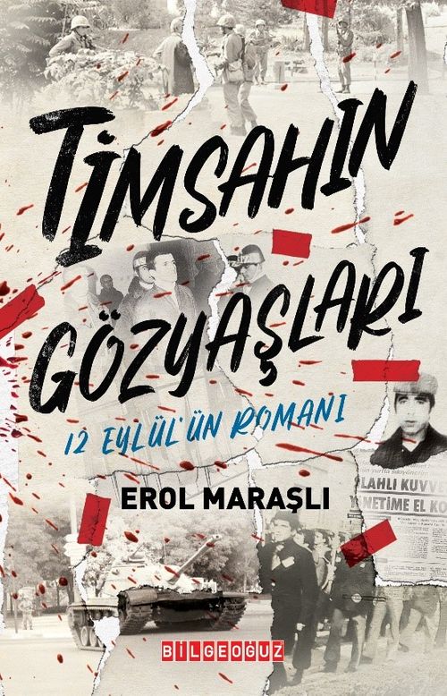 Timsahın Gözyaşları & 12 Eylül'ün Romanı