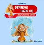 Depreme Hazır Ol: Irmak'ın Sarsıntılı İmtihanı 