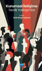 Kurumsal İletişime Teorik Yaklaşımlar