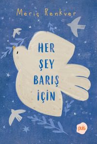 Her Şey Barış İçin