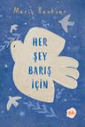 Her Şey Barış İçin