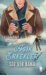 Âşık Erkekler &amp; Söz Ver Bana
