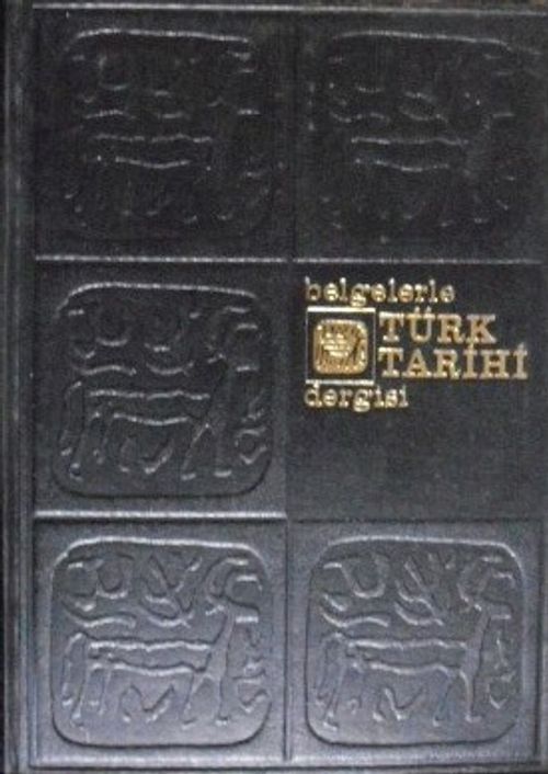 Belgelerle Türk Tarihi Dergisi 4. Cilt  / 3-B-35