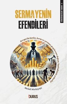 Sömürgecilik Tarihi 5 : Sermayenin Efendileri