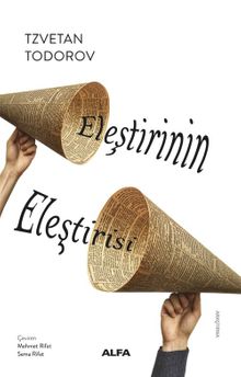 Eleştirinin  Eleştirisi