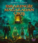 Esrarengiz Mağaradan Çıkış