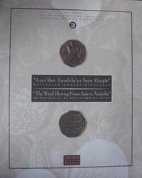 Asyadan Anadoluya İnen Rüzgar – Beylikler Dönemi Sikkeleri (22-E-9)