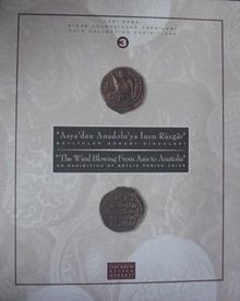 Asyadan Anadoluya İnen Rüzgar – Beylikler Dönemi Sikkeleri (22-E-9)