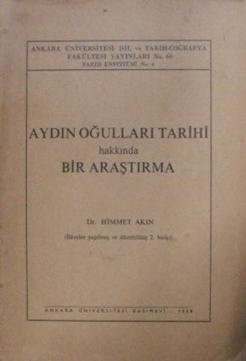 Aydın Oğulları Tarihi Hakkında Bir Araştırma Kod: 12-A-13