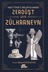 Med Türk'ü Bir Peygamber Zerdüşt veya Zülkarneyn