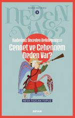 Kaderimiz Önceden Belirlenmişse Cennet ve Cehennem Neden Var?  /  Neden Var Serisi 2