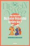 Aile Kutsal İse Bu Kadar Boşanma Neden Var? / Neden Var Serisi 5