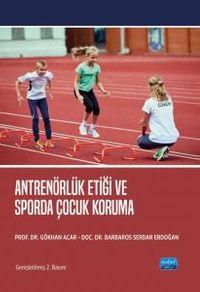 Antrenörlük Etiği ve Sporda Çocuk Koruma