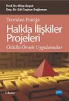 Teoriden Pratiğe Halkla İlişkiler Projeleri