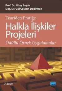 Teoriden Pratiğe Halkla İlişkiler Projeleri