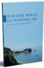 Jeolojik Miras ve Jeoparklar