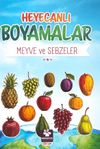 Heyecanlı Boyamalar / Meyve ve Sebzeler