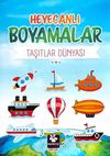 Heyecanlı Boyamalar / Taşıtlar D&uuml;nyası