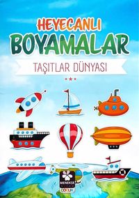 Heyecanlı Boyamalar / Taşıtlar Dünyası