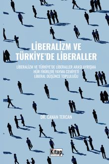 Liberalizm ve Türkiye'de Liberaller