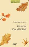 Zilan'ın Son Mevsimi / Tersine Akan Zaman 3