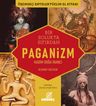Paganizm &amp; Kadim Doğa İnancı