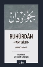 Buhûrdan & Fanteziler