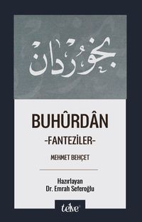 Buhûrdan & Fanteziler