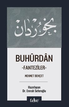 Buhûrdan & Fanteziler