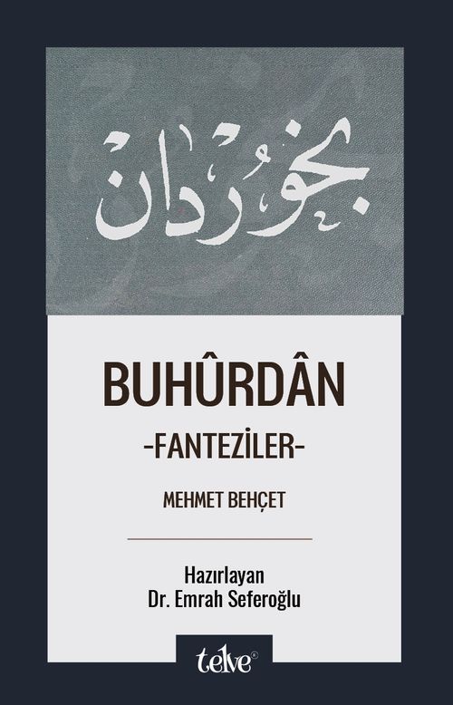 Buhûrdan & Fanteziler