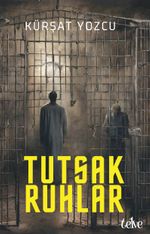 Tutsak Ruhlar