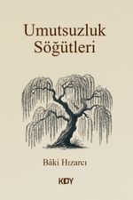 Umutsuzluk Söğütleri 
