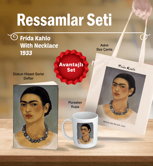 Ressamlar Seti - Frida Kahlo -With Necklace 1933