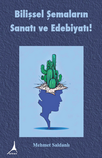 Bilişsel Şemaların Sanatı ve Edebiyatı