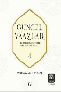 Güncel Vaazlar 4