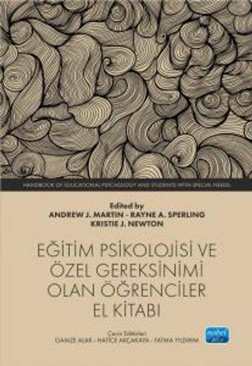 Eğitim Psikolojisi ve Özel Gereksinimi Olan Öğrenciler El Kitabı