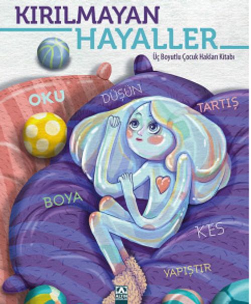 Kırılmayan Hayaller & Üç Boyutlu Çocuk Hakları Kitabı