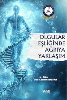Olgular Eşliğinde Ağrıya Yaklaşım 