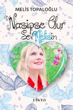 Nasipse Olur & Sevmelisin