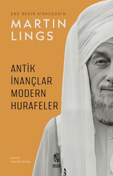 Antik İnançlar ve Modern Hurafeler