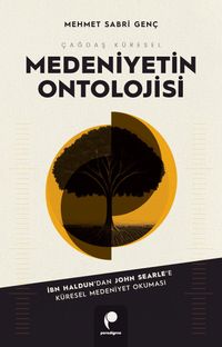 Çağdaş Küresel Medeniyetin Ontolojisi 