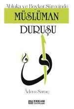 Müslüman Duruşu & Abluka ve Boykot Sürecinde