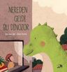 Nereden Geldi Bu Dinozor