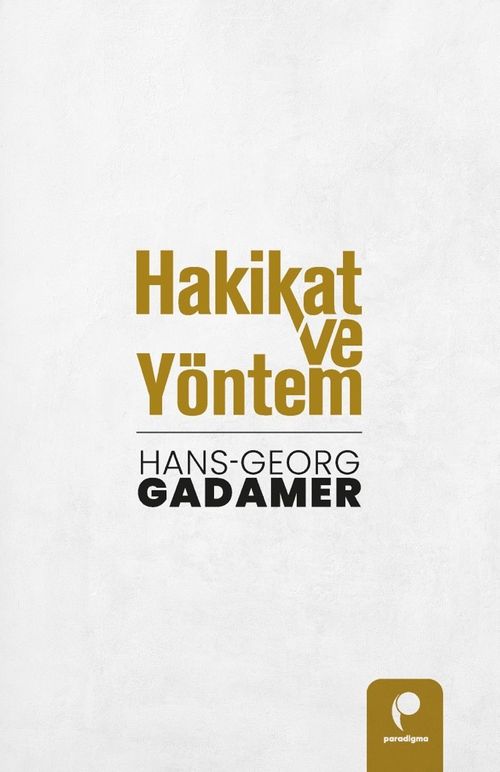 Hakikat ve Yöntem 2 cilt tek kitapta